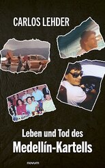 Leben und Tod des Medell&iacute;n-Kartells