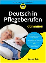 Deutsch in Pflegeberufen f&uuml;r Dummies