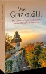 Was Graz erz&auml;hlt