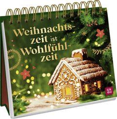 Weihnachtszeit ist Wohlf&uuml;hlzeit
