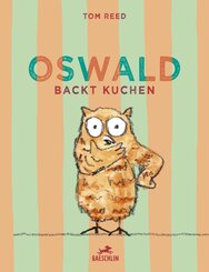 Oswald backt Kuchen