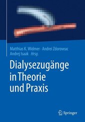 Dialysezug&auml;nge in Theorie und Praxis