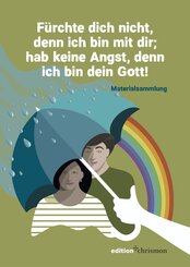 F&uuml;rchte dich nicht, denn ich bin mit dir; hab keine Angst, denn ich bin dein Gott! (Jesaja 41,10)
