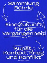 Eine Zukunft f&uuml;r die Vergangenheit