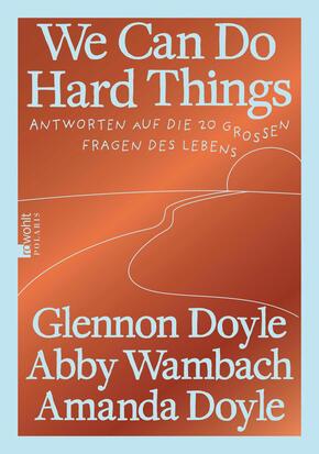 Rowohlt Taschenbuch We Can Do Hard Things - Bild 3