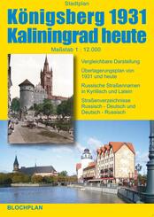 Stadtplan K&ouml;nigsberg 1931 Kaliningrad heute
