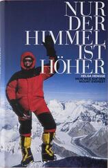 Nur der Himmel ist h&ouml;her