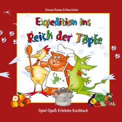 Expedition ins Reich der T&ouml;pfe - Kinderkochbuch gesunde Ern&auml;hung