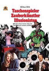 Taschenspieler, Zauberk&uuml;nstler, Illusionisten