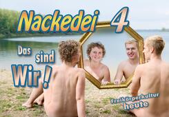 Nackedei 4: Das sind Wir