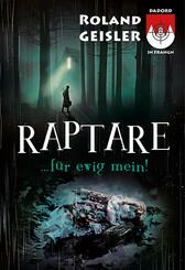 Raptare...f&uuml;r ewig mein!