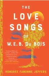The Love Songs of W.E.B. Du Bois