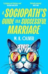 A Sociopath's Guide to a Successful Marriage