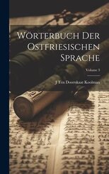 W&ouml;rterbuch Der Ostfriesischen Sprache; Volume 3