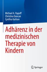 Adh&auml;renz in der medizinischen Therapie von Kindern