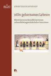 &laquo;Ein gehorsames Leben&raquo;
