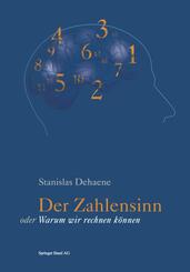 Der Zahlensinn oder Warum wir rechnen k&ouml;nnen