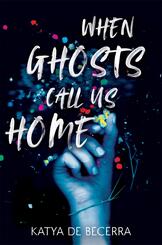 When Ghosts Call Us Home