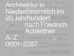 Architektur in Nieder&ouml;sterreich im 20. Jahrhundert nach Friedrich Achleitner