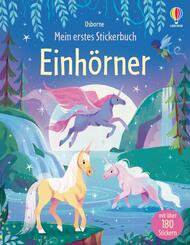 Mein erstes Stickerbuch: Einh&ouml;rner