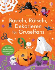 Basteln, R&auml;tseln, Dekorieren f&uuml;r Gruselfans