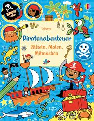 Piratenabenteuer - R&auml;tseln, Malen, Mitmachen