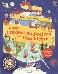 Ich wei&szlig; mehr! Gro&szlig;e Entdeckungsreisen der Geschichte