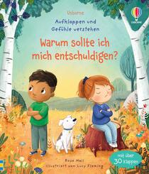 Aufklappen und Gef&uuml;hle verstehen: Warum sollte ich mich entschuldigen?