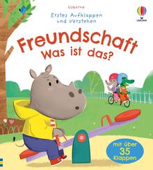 Erstes Aufklappen und Verstehen: Freundschaft - Was ist das?