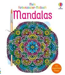 Mein Farbenzauber-Malbuch: Mandalas