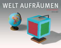 Welt aufr&auml;umen