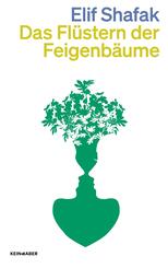 Das Fl&uuml;stern der Feigenb&auml;ume