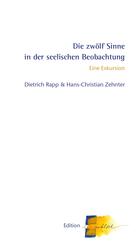 Die zw&ouml;lf Sinne in der seelischen Beobachtung