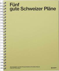 F&uuml;nf gute Schweizer Pl&auml;ne
