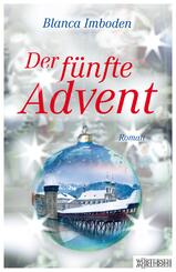 Der f&uuml;nfte Advent