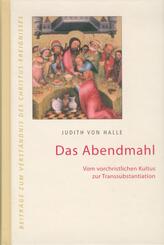 Das Abendmahl.