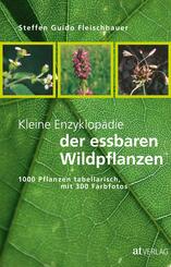 Kleine Enzyklop&auml;die der essbaren Wildpflanzen