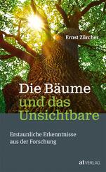 Die B&auml;ume und das Unsichtbare