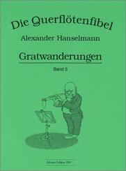 Querfl&ouml;tenfibel Vol. 3 - Gratwanderungen