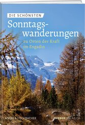 Die sch&ouml;nsten Sonntagswanderungen zu Orten der Kraft 4