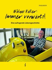 Niklaus Keller, immer vorw&auml;rts