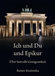 Ich und Du und Epikur