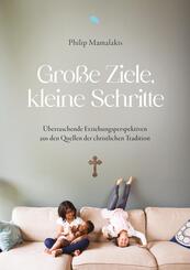 Gro&szlig;e Ziele, kleine Schritte