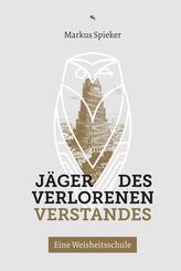 J&auml;ger des verlorenen Verstandes