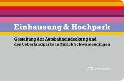 Einhausung & Hochpark