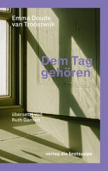 Dem Tag geh&ouml;ren
