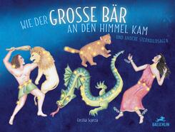 Wie der grosse B&auml;r an den Himmel kam