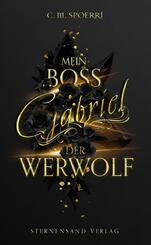 Gabriel: Mein Boss, der Werwolf