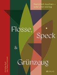 Flosse, Speck und Gr&uuml;nzeug