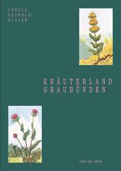 Kr&auml;uterland Graub&uuml;nden